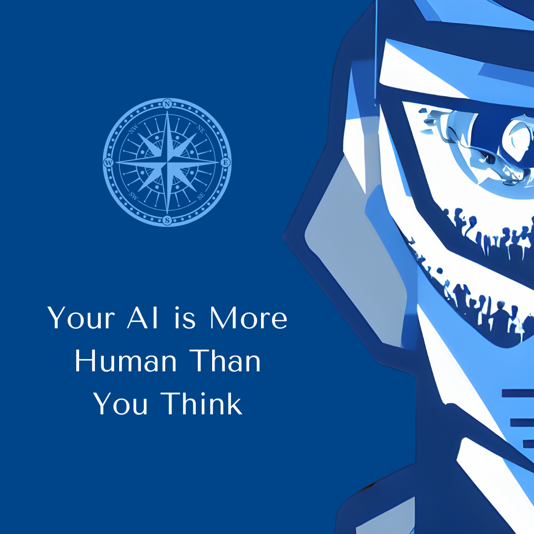 Your AI is More Human Than You Think